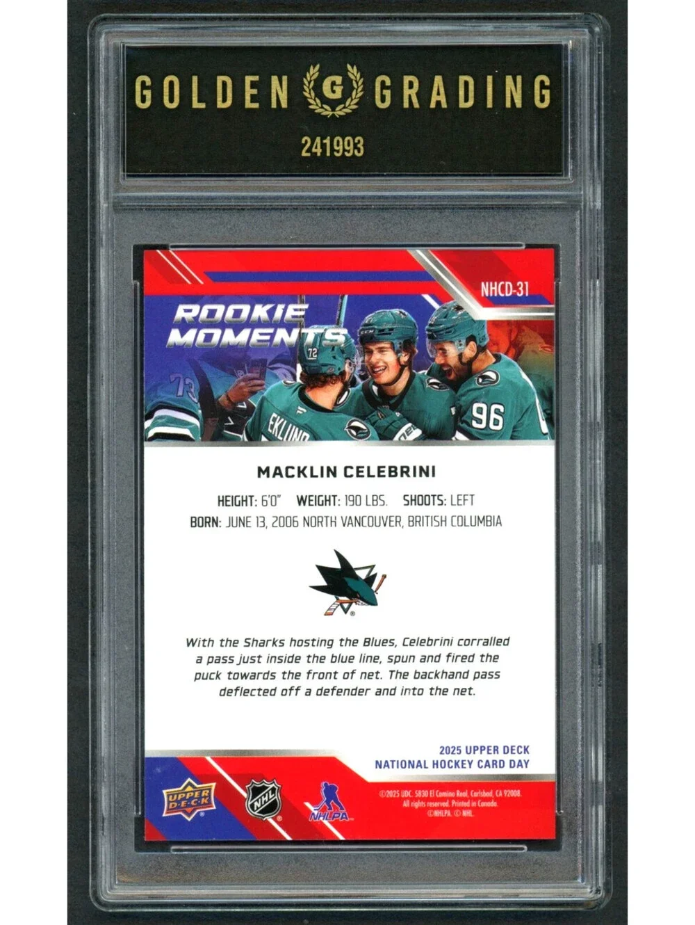 2025 Upper Deck NHCD31 Macklin Celebrini Rookie Moments  Graded Gem Mint 10